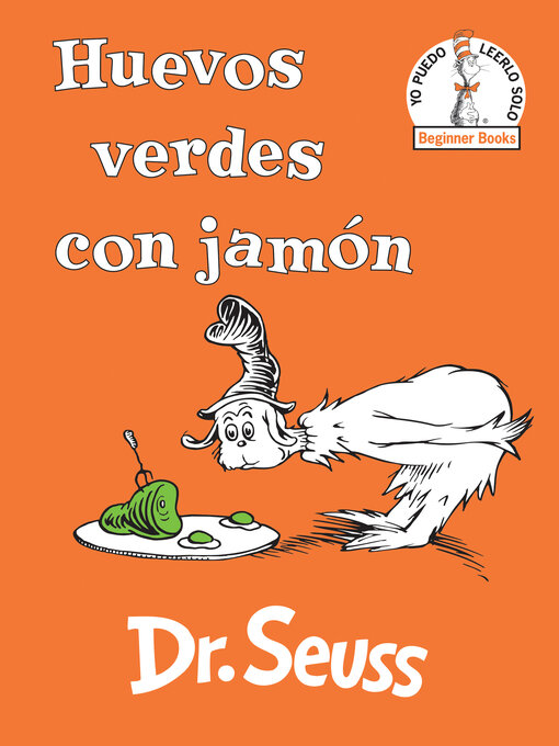 Title details for Huevos verdes con jamón by Dr. Seuss - Available
